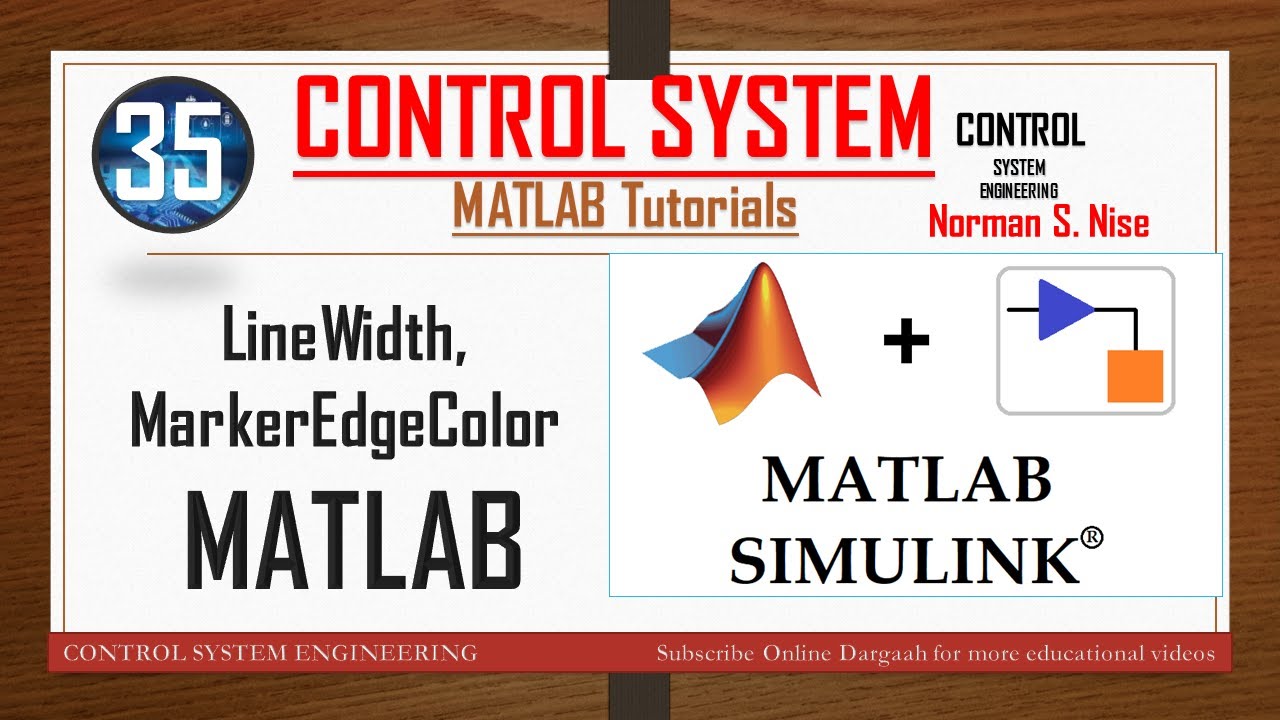 Lec 35 | Plotting Functions Linewidth, Markeredgecolor In Matlab Control System Engineering