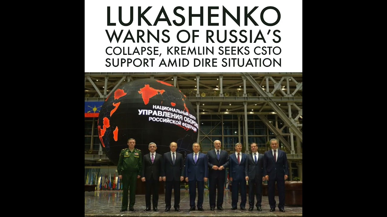 Russia on the Brink: Kremlin Seeks CSTO Help as Lukashenko Warns of Collapse!