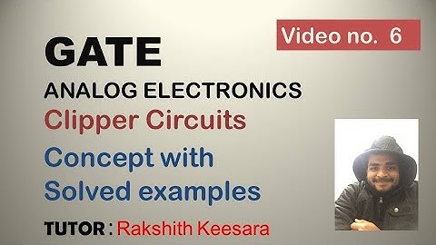 GATE-Analog Electronics-Diode circuits-Clippers concept with GATE previous years problems