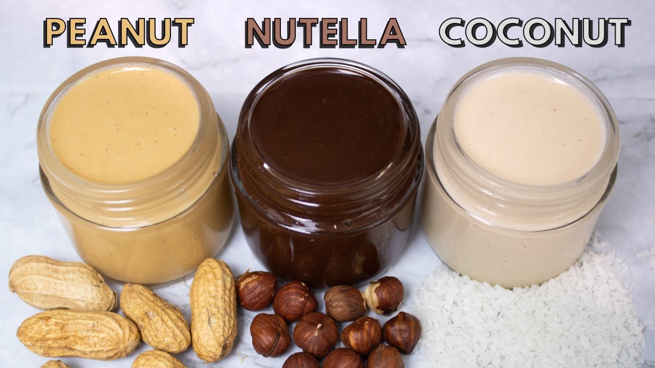 3 Healthy Nut Butter/Spreads Recipes: Peanut butter, Nutella