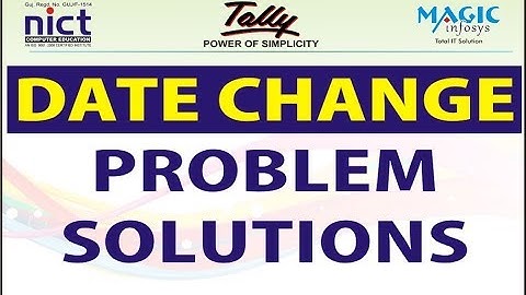 DATE CHANGE PROBLEM SOLUTIONS  IN TALLY ERP 9 || TALLY IN EDUCATION MODE [IN HINDI ]