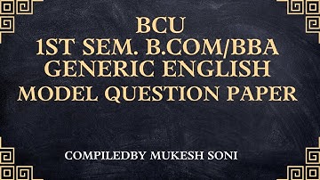 BCU 1st sem BCOM/BBA MODEL QUESTION PAPER