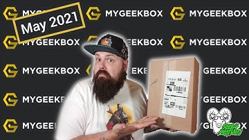 My Geek Box | May 2021 | Unboxing | MGB