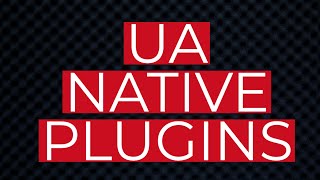 Universal Audio Native | UAD Native plugins |Rant alert