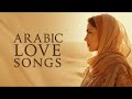 Arabic Love Songs 2026 أغنية حب رومانسية Best Romantic Music 