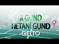 Ji gund Hetani gund - Gelto