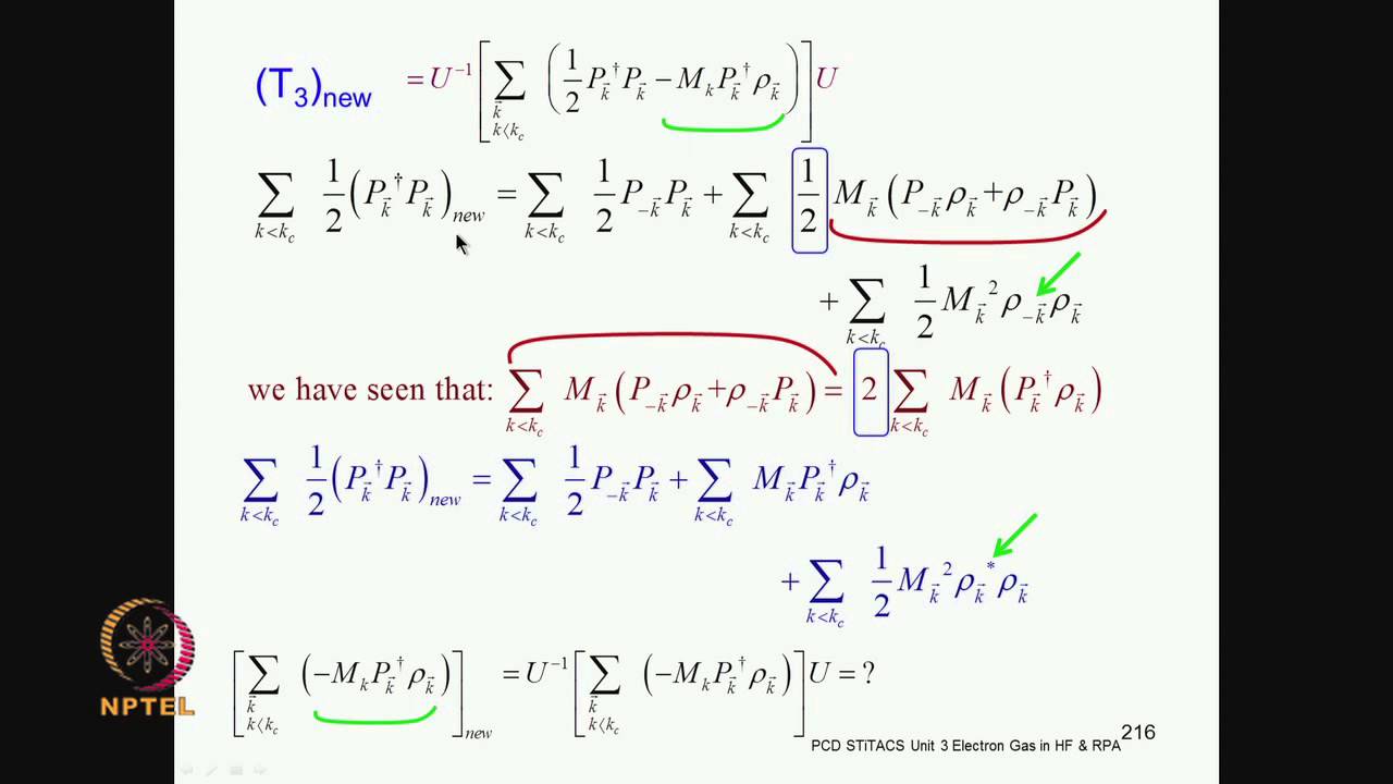 Mod-03 Lec-23 Bohm-Pines approach to Random Phase Approximation.