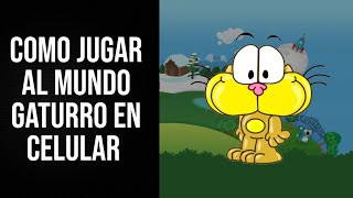 COMO JUGAR al MUNDO GATURRO en CELULAR screenshot 2