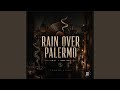 RAIN OVER PALERMO