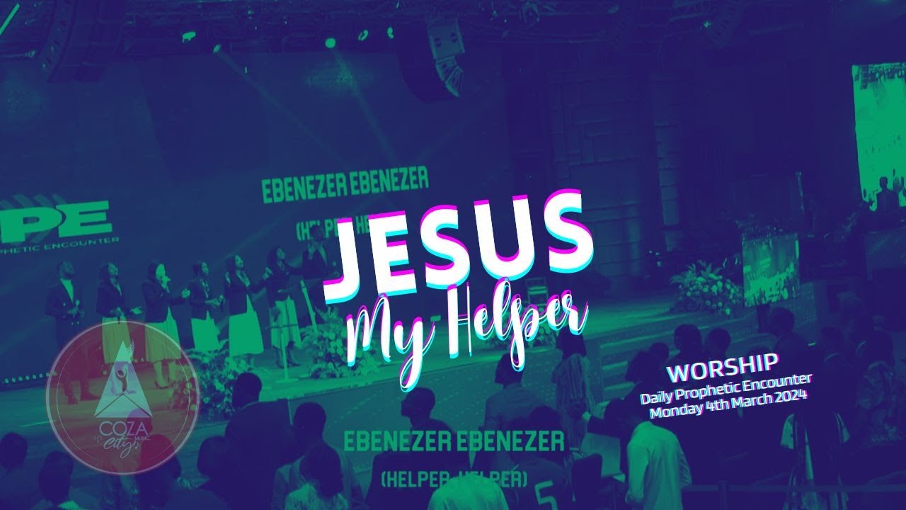 Jesus my Helper | Worship Session with COZA City Music At #DPE | 04-03 ...