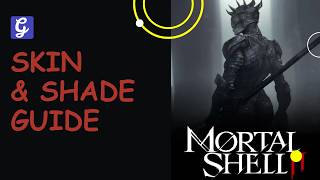 How to Change Skins - Mortal Shell 2