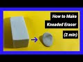 How to Make a Kneaded Eraser - Step by Step - 2 min!