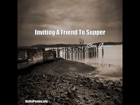 Inviting A Friend To Supper Ben Jonson Poem You Inviting A Friend To Supper Ben Jonson