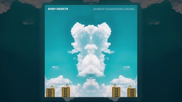 Shiny Objects - The Upswing