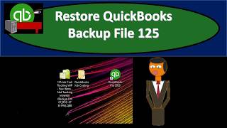 Restore QuickBooks Backup File 125