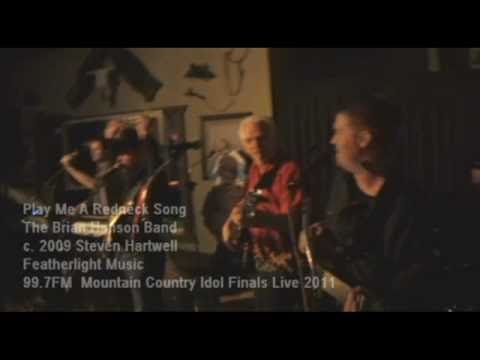 Brian Hanson Band- Play Me A Redneck Song