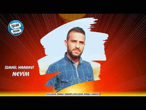 İsmail el Harbavi - Neyim Neyim 2022 (arapça şarkı) زمررر