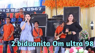 SUARA MERDU 2 BIDUANITA OM ULTRA 98 MUSIC PALEMBANG ||TERGILA-GILA