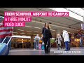 From Schiphol to the University of Twente