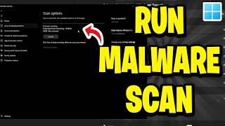 How To Run Malware Scan On Windows 11