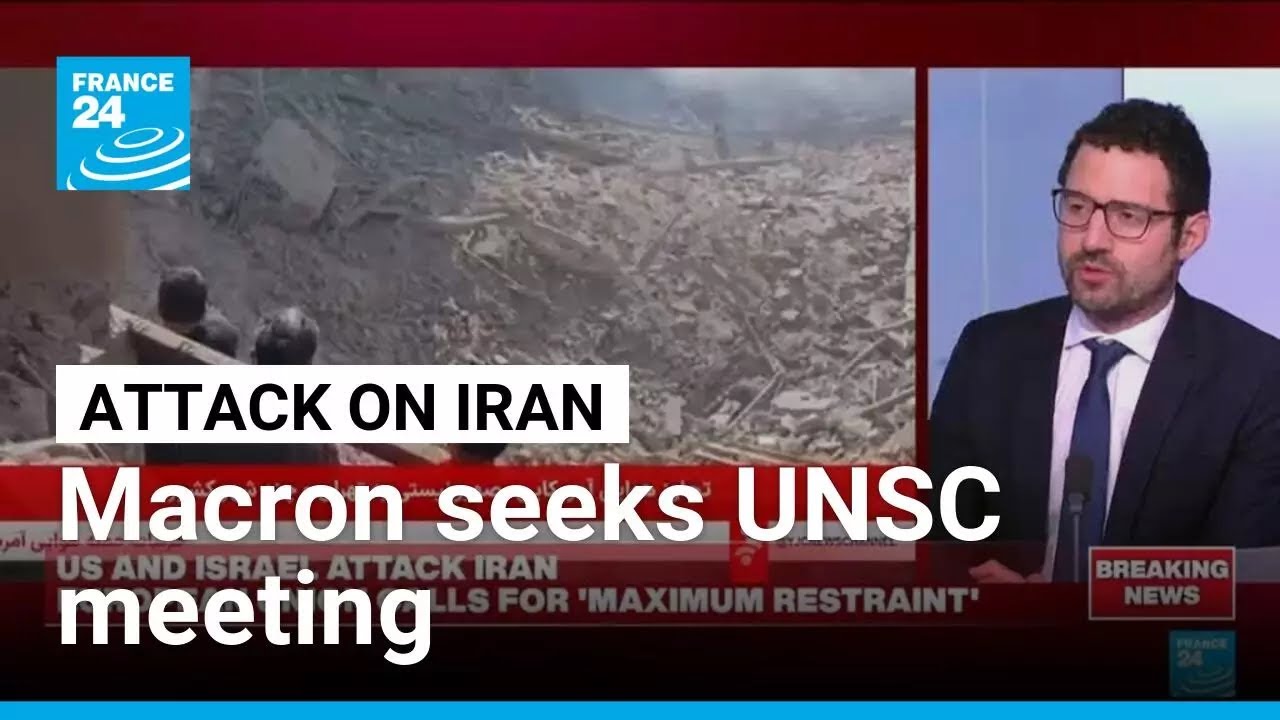Emmanuel Macron seeks UN Security Council meeting on Iran-US conflict • FRANCE 24 English