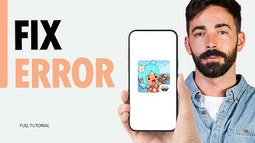 How To Fix Error On Toca Life World Game App 2024
