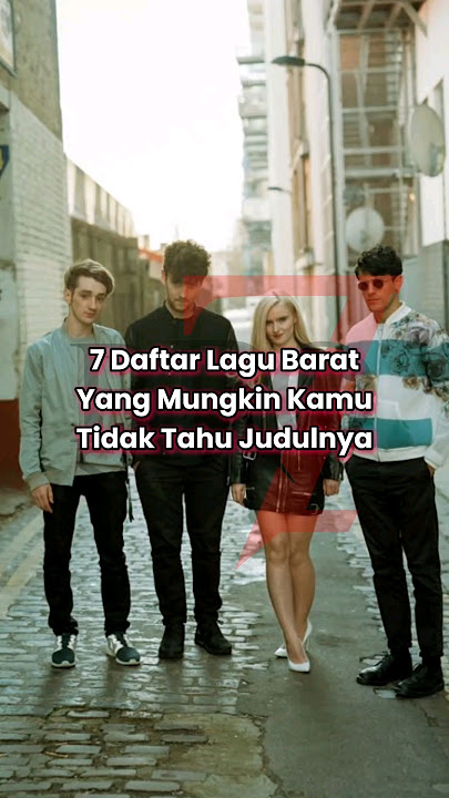 7 Lagu Barat Yang Tidak Kamu Tahu Judulnya