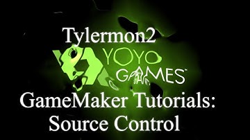 Gamemaker Tutorials: Source Control