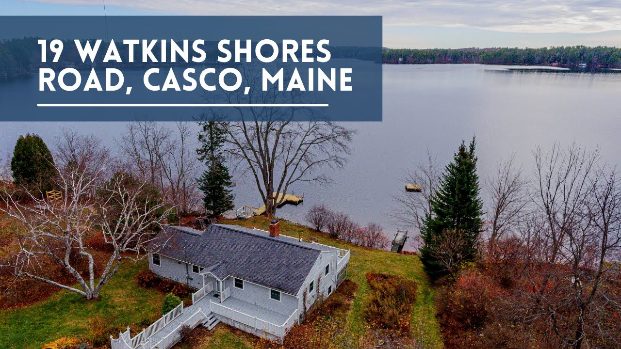 19 Watkins Shores Road, Casco, Maine YouTube
