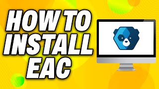 How To Install EasyAntiCheat EAC - Quick Fix