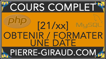 COURS COMPLET PHP MYSQL [21/xx] - Obtenir et formater une date