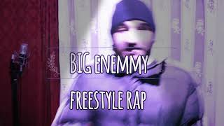 Big enemmy freestyle