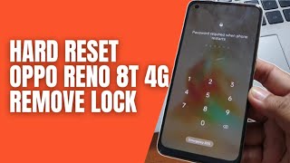 How to Hard Reset Oppo Reno 8T 4G Remove Pattern Pin Password Lock Screen screenshot 3