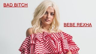 Bebe Rexha - Bad Bitch (feat. Ty Dolla $ign) [Video Edit]