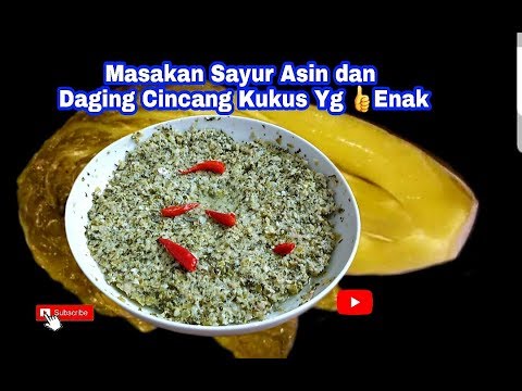 Masakan Sayur Asin dan Daging Cincang Kukus Yg 👍Enak - YouTube
