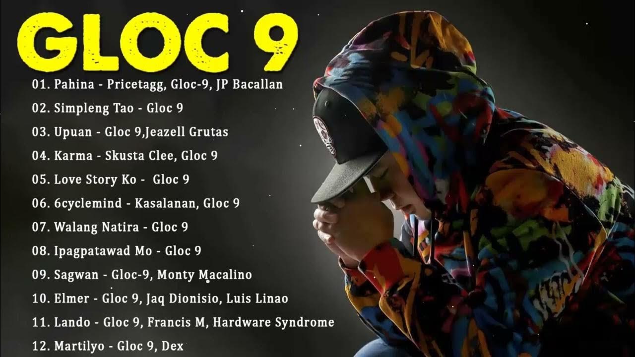 Gloc 9 Non Stop Songs 2022 New Gloc 9 Songs 2022 Best Of Gloc 9