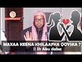 Maxaa keena khilaafka qoyska   sh abudalxa