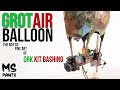 GROT AIR BALLOON - The Not So Fine Art Of ORK KIT BASHING #DAKKA