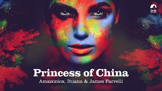 Princess Of China (Bossa 'n Coldplay) - Ituana & @AmazonicsOfficial