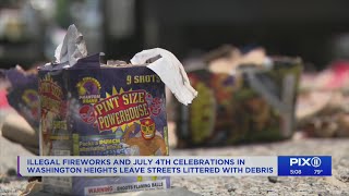 Illegal fireworks, raucous July 4 celebrations in Washington Heights leave streets littered with deb