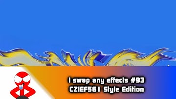 [CZIEF561 STYLE IDEA] I swap any effects #93 [splaat]