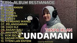 Restianade - Cundamani Full Album Terbaru 2023 (Viral Tiktok)