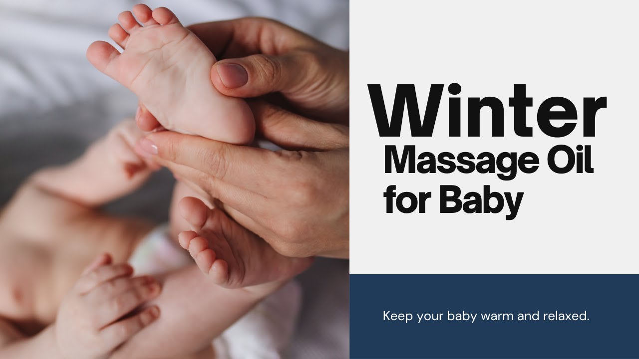 😯सर्दी के मौसम में सिर्फ इन तेलों से करें शिशु की मालिश ll Which oil is