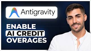 How to Enable AI Credit Overages in Antigravity (Step by Step) 2026