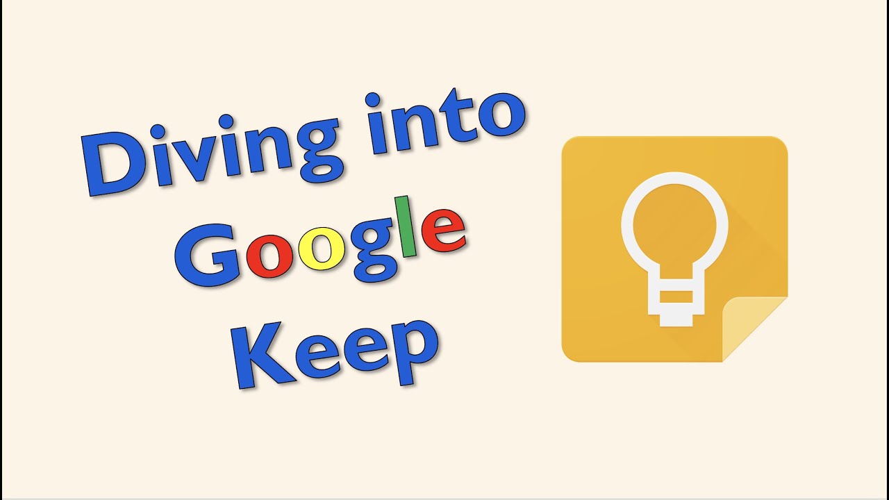 Diving into Google Keep YouTube
