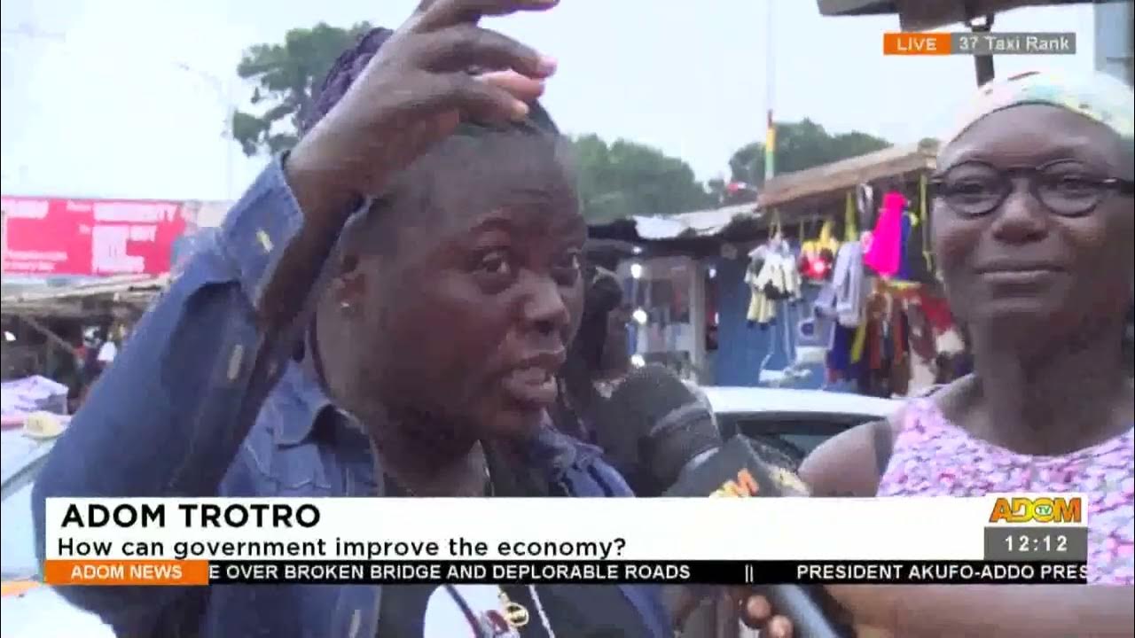 adom-trotro-how-can-government-improve-the-economy-premtobre-kasee