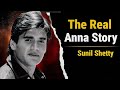 From Struggle to Stardom: Sunil Shetty Story