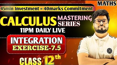 Class 12 Maths Integration Ex 7.5 | Partial Fraction Method | NCERT Solutions | Board Exam 2026
