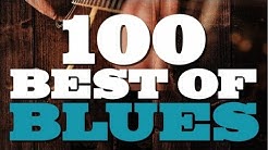 100 Best of Blues  - Durasi: 5:12:39. 