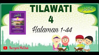Tahsin Al-Qur'an || Metode Tilawati || Jilid 4 || Halaman 1-44
